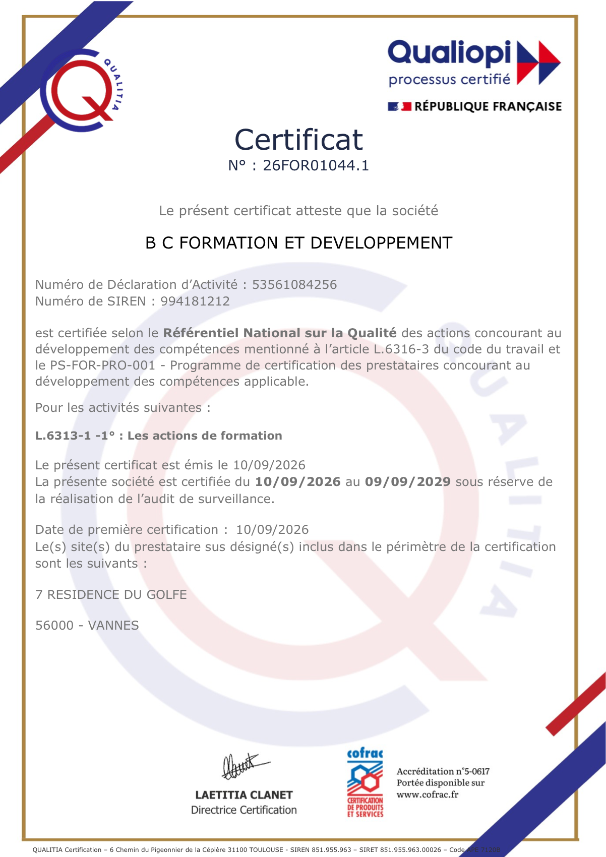 Certificat Qualiopi n° 26FOR01044.1 délivré à B C FORMATION ET DEVELOPPEMENT par QUALITIA Certification, valable du 10/09/2026 au 09/09/2029